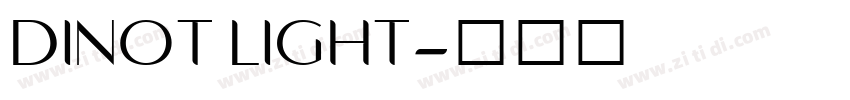 DINOT LIGHT字体转换